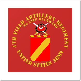 COA - 4th Field Artillery Regiment - No Step Backwards Posters and Art